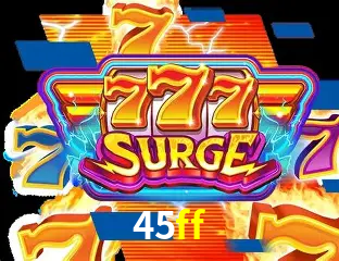 45ff app